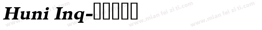 Huni Inq字体转换
